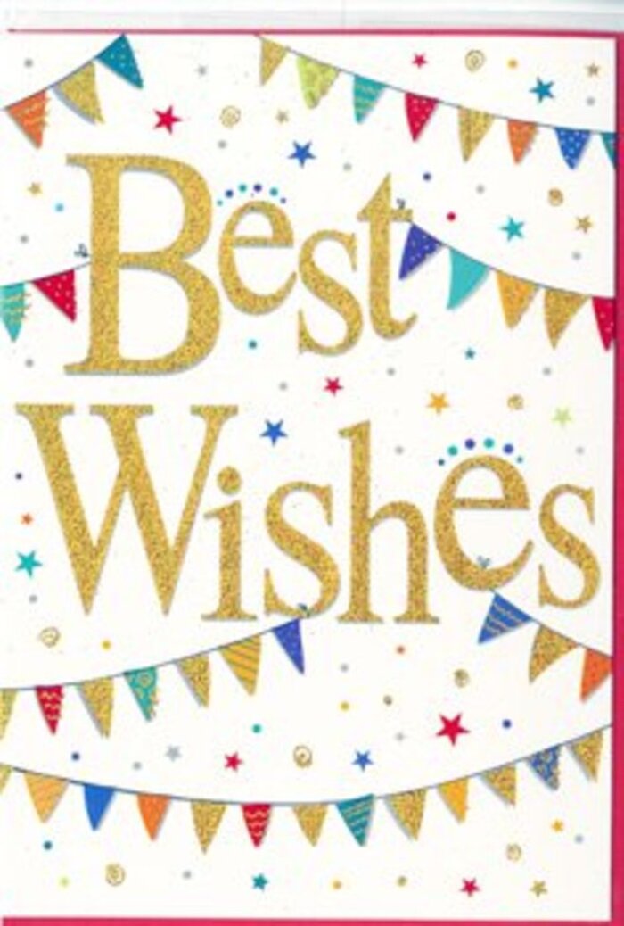 The scene on this congratulations card evokes a lively yet polished celebration, the sort of refined joy you might associate with a well-planned party in a Golders Green back garden at dusk. Dominating the centre is the phrase Best Wishes, rendered in a rich, metallic gold script that appears slightly raised and tactile, as if you could run a fingertip along each shimmering stroke. The letters curve gracefully, lending a sense of motion and generosity to the message, while the gold catches and reflects light much like sunlight glancing off polished brass. Surrounding this central sentiment are gently swooping strings of bunting, one spanning the top portion of the card and another mirroring it near the base, forming soft arcs that frame the words without crowding them. Each small pennant has its own personality: vivid reds, clear blues, leafy greens, warm oranges, and pastel touches, some decorated with fine dots, others with tiny triangles or subtle glitter accents. They recall the colourful stalls and fabrics you might see around the local shops near North End Road or the cheerful atmosphere of family celebrations held close to Golders Hill Park. Between the bunting strands, delicate stars and confetti dots are scattered in coordinating shades, giving the impression of joy suspended in mid-air, as though the card has captured the very moment after someone shouts, Congratulations! The clean white background prevents the design from becoming too busy, keeping the focus on the gold lettering and the sense of buoyant optimism. Though no flowers appear, the image pairs perfectly with a bright bouquet for a new home, a milestone birthday, or exams passed at one of the nearby schools, turning the card into a keepsake of shared happiness.
